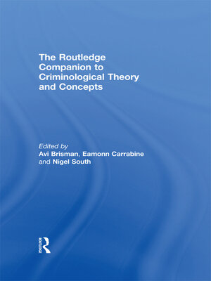 cover image of The Routledge Companion to Criminological Theory and Concepts